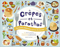 Crêpes et parathas